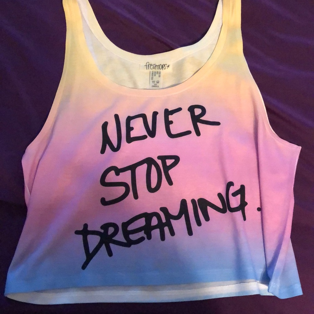 Never Stop Dreaming Crop Top